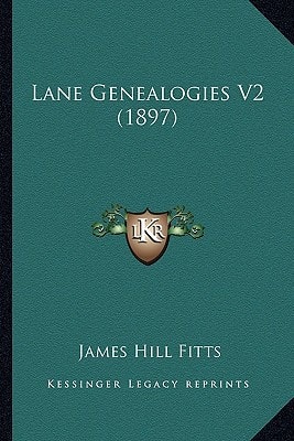 Lane Genealogies V2 (1897)