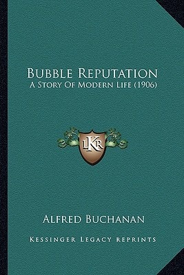Bubble Reputation: A Story Of Modern Life (1906)