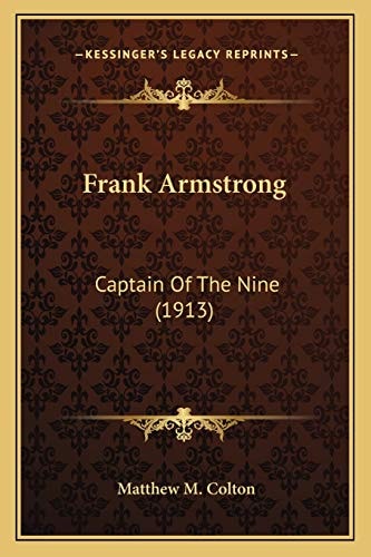 Frank Armstrong: Captain Of The Nine (1913)