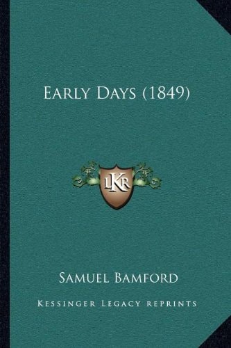 Early Days (1849)