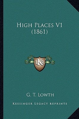 High Places V1 (1861)