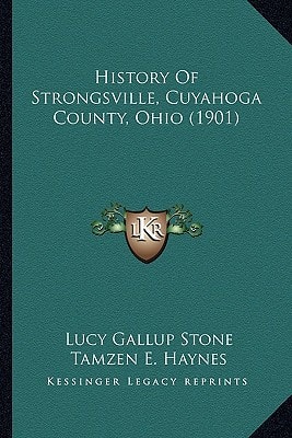 History Of Strongsville, Cuyahoga County, Ohio (1901)