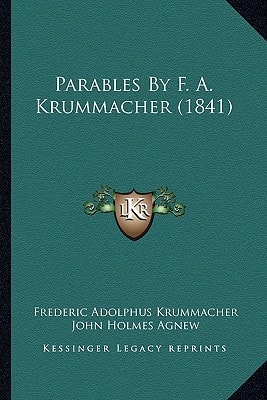 Parables By F. A. Krummacher (1841)