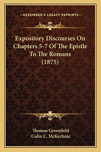 Expository Discourses On Chapters 5-7 Of The Epistle To The Romans (1875)