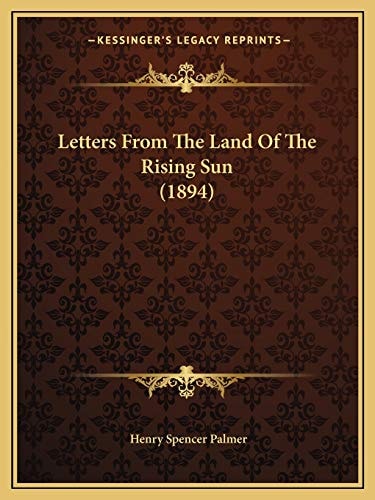 Letters From The Land Of The Rising Sun (1894)