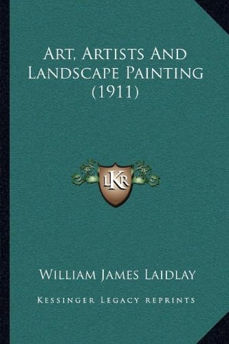 Art, Artists And Landscape Painting (1911)