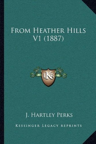 From Heather Hills V1 (1887)