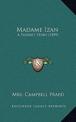 Madame Izan: A Tourist Story (1899)