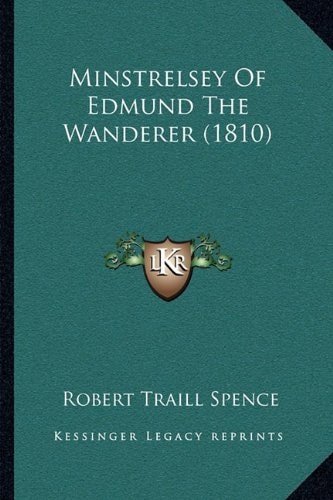Minstrelsey Of Edmund The Wanderer (1810)