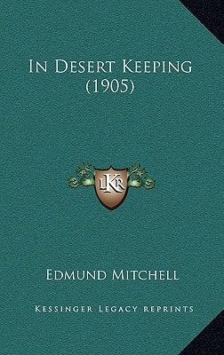 In Desert Keeping (1905)