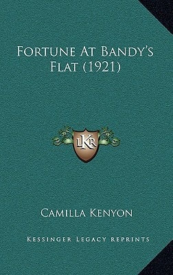 Fortune At Bandy's Flat (1921)