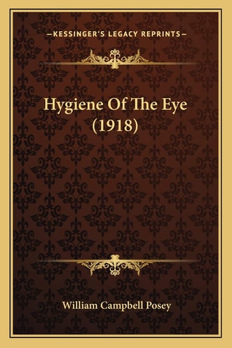 Hygiene Of The Eye (1918)