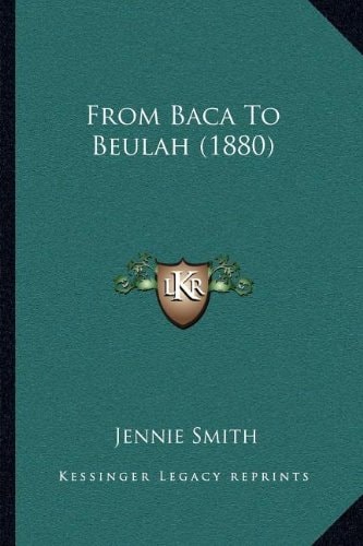 From Baca To Beulah (1880)