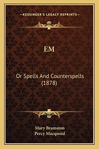 EM: Or Spells And Counterspells (1878)