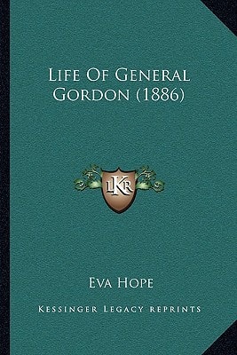 Life Of General Gordon (1886)