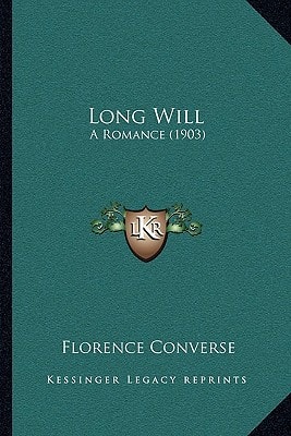 Long Will: A Romance (1903)