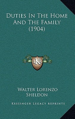Duties In The Home And The Family (1904)