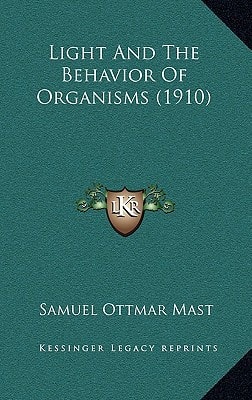 Light And The Behavior Of Organisms (1910)