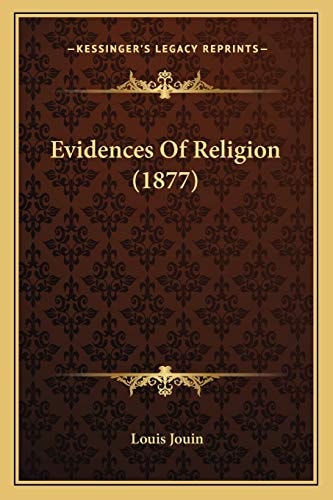 Evidences Of Religion (1877)