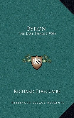 Byron: The Last Phase (1909)