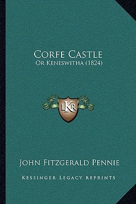 Corfe Castle: Or Keneswitha (1824)