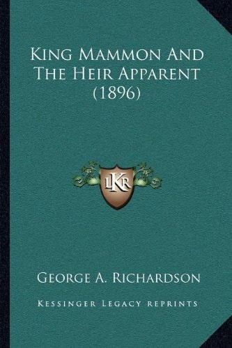 King Mammon And The Heir Apparent (1896)