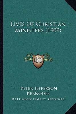 Lives Of Christian Ministers (1909)