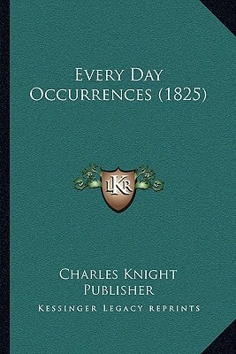 Every Day Occurrences (1825)