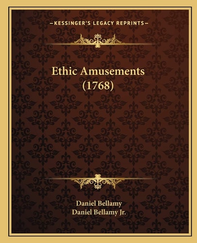Ethic Amusements (1768)