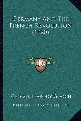 Germany And The French Revolution (1920)