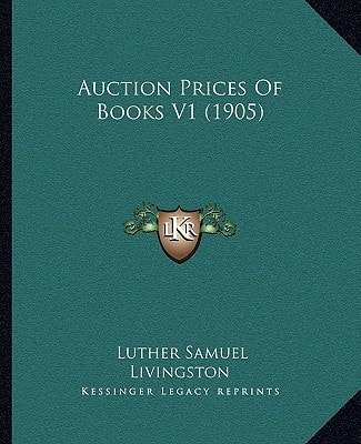 Auction Prices Of Books V1 (1905)