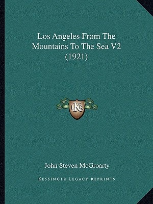 Los Angeles From The Mountains To The Sea V2 (1921)