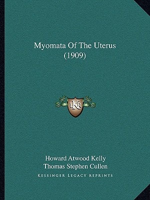 Myomata Of The Uterus (1909)