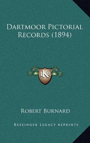 Dartmoor Pictorial Records (1894)
