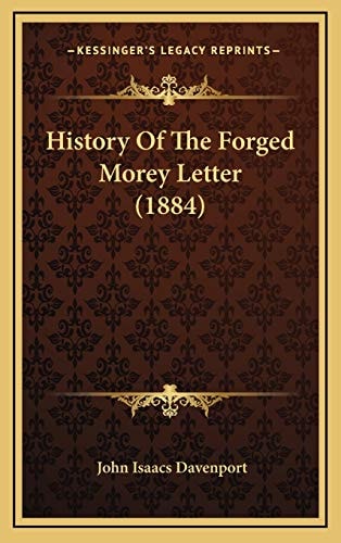 History Of The Forged Morey Letter (1884)