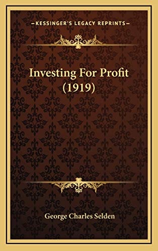 Investing For Profit (1919)