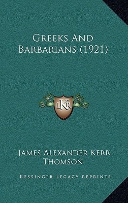 Greeks and Barbarians (1921)