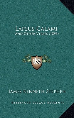 Lapsus Calami: And Other Verses (1896)