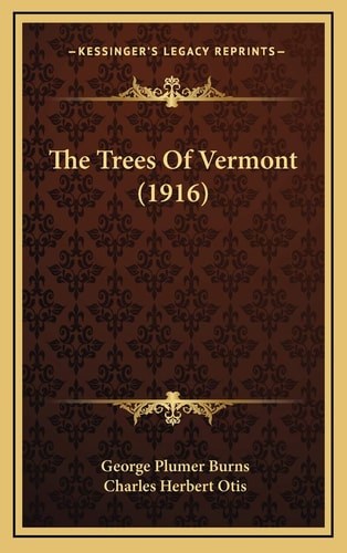 The Trees Of Vermont (1916)