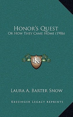 Honor's Quest: Or How They Came Home (1906)