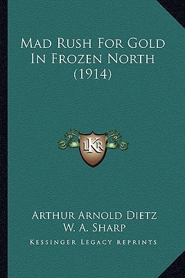 Mad Rush For Gold In Frozen North (1914)