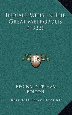 Indian Paths In The Great Metropolis (1922)