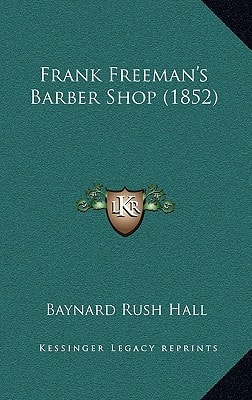Frank Freeman's Barber Shop (1852)