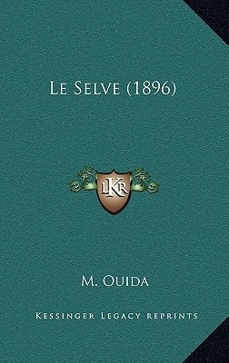 Le Selve (1896)