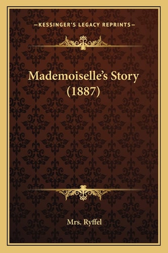Mademoiselle's Story (1887)