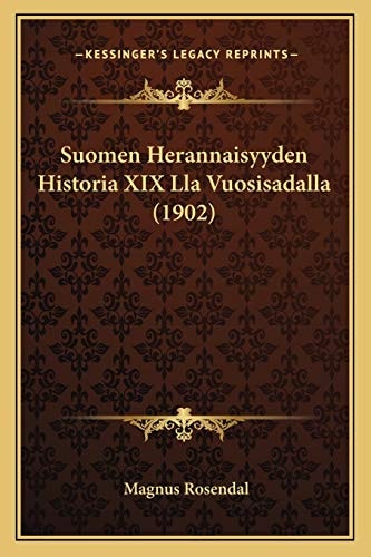 Suomen Herannaisyyden Historia XIX Lla Vuosisadalla (1902)