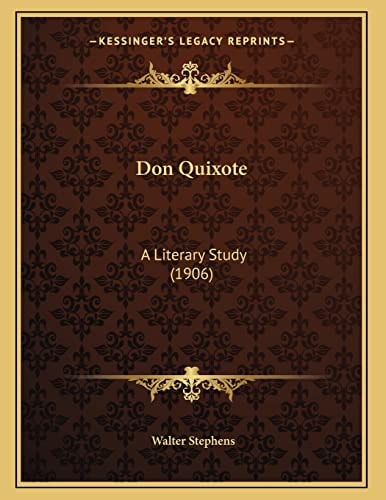 Don Quixote: A Literary Study (1906)