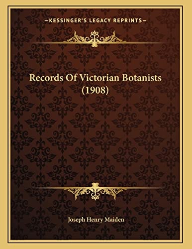 Records Of Victorian Botanists (1908)