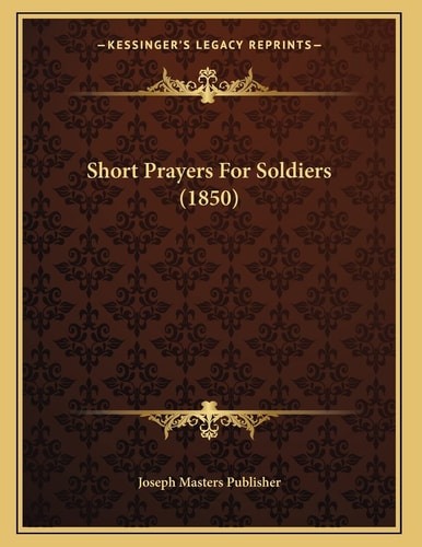 Short Prayers For Soldiers (1850)