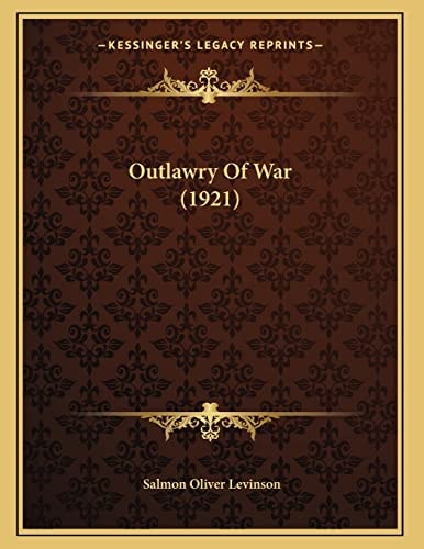 Outlawry Of War (1921)